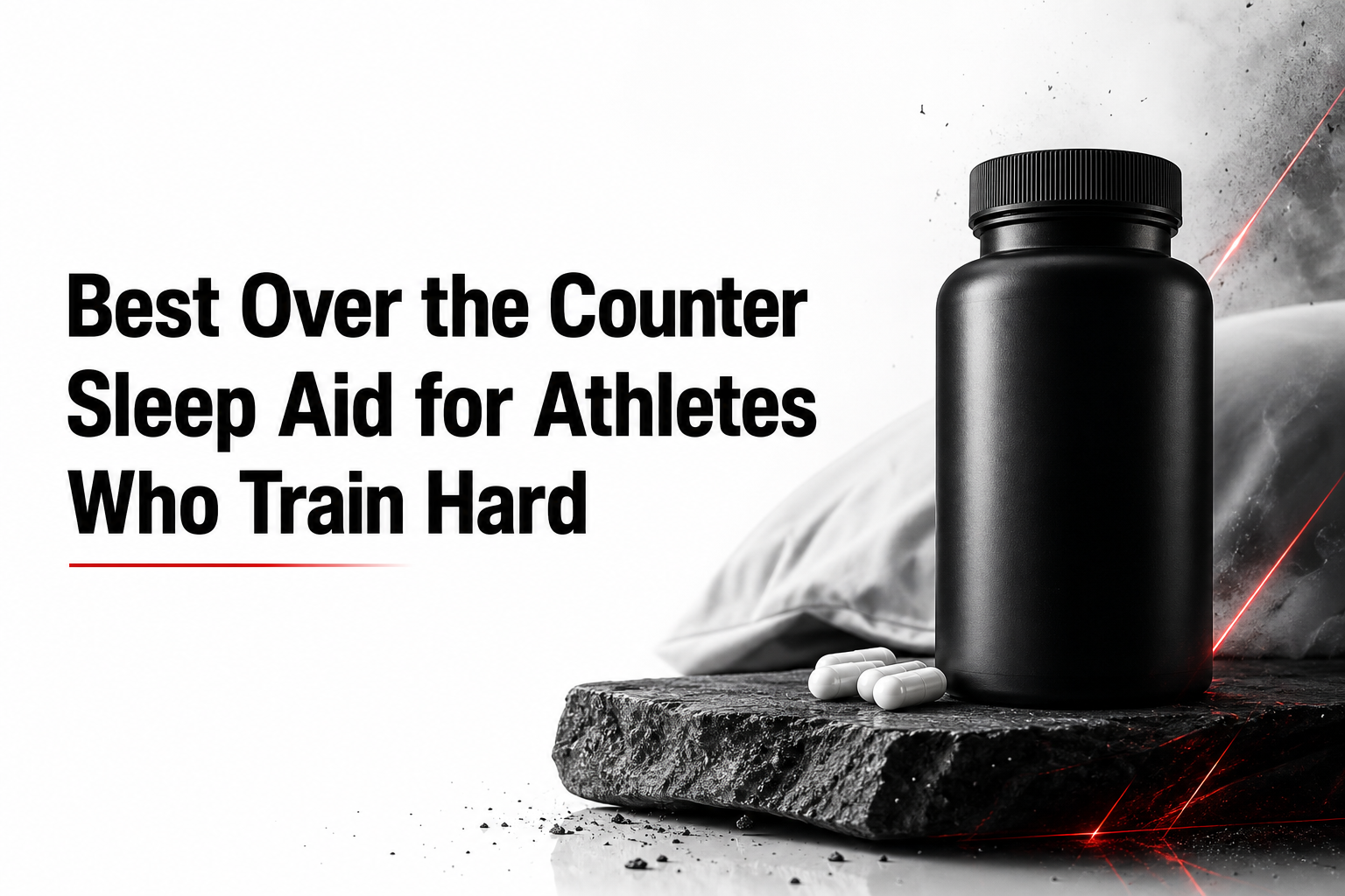 Hero image for Best Over the Counter Sleep Aid for Athletes Who Train Hard