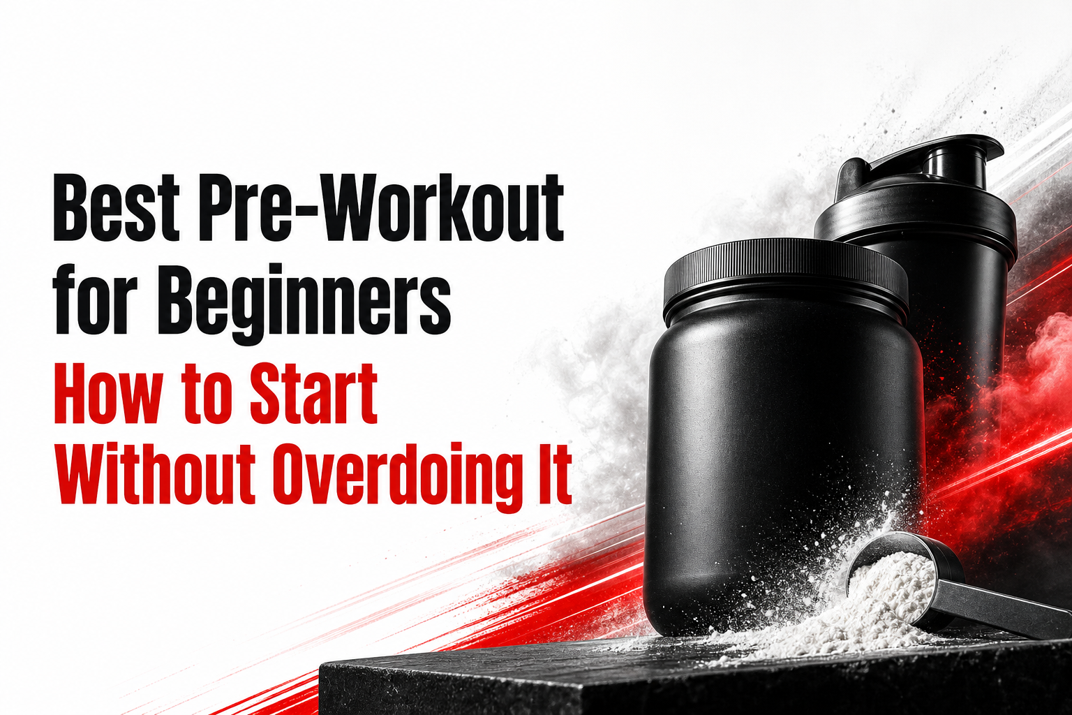 Hero image for Best Pre-Workout for Beginners How to Start Without Overdoing It